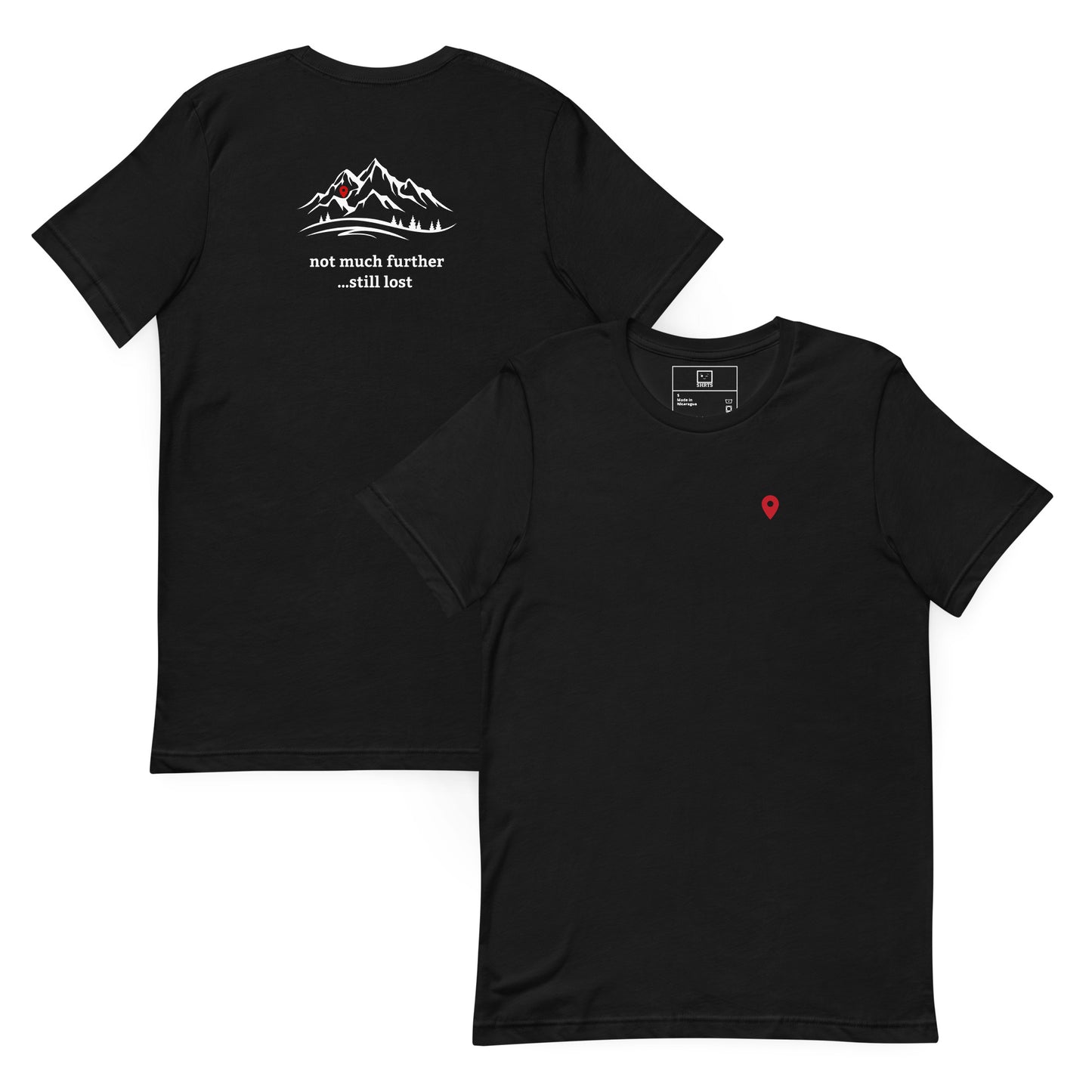 Minimalist hiking T-shirt with mountain outline and “Not Much Further – Still Lost” text on back