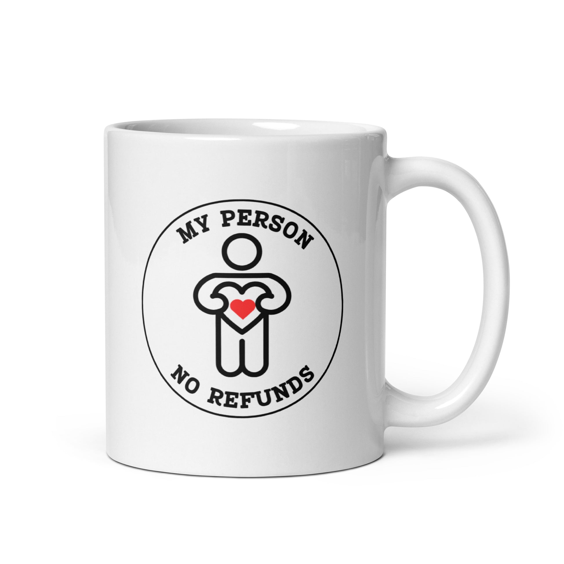 Snarky relationship mug with “My Person No Refunds” text and person holding heart graphic